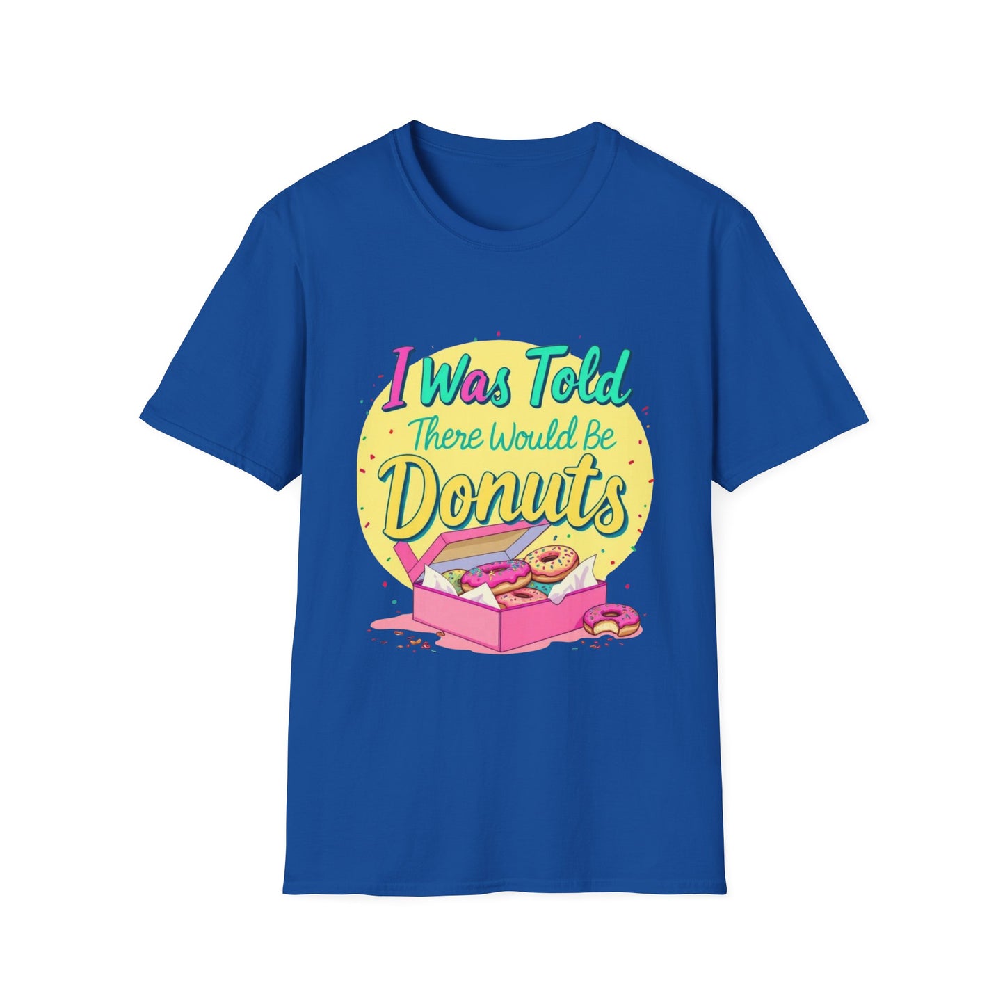 I Was Told I Would Be Donuts