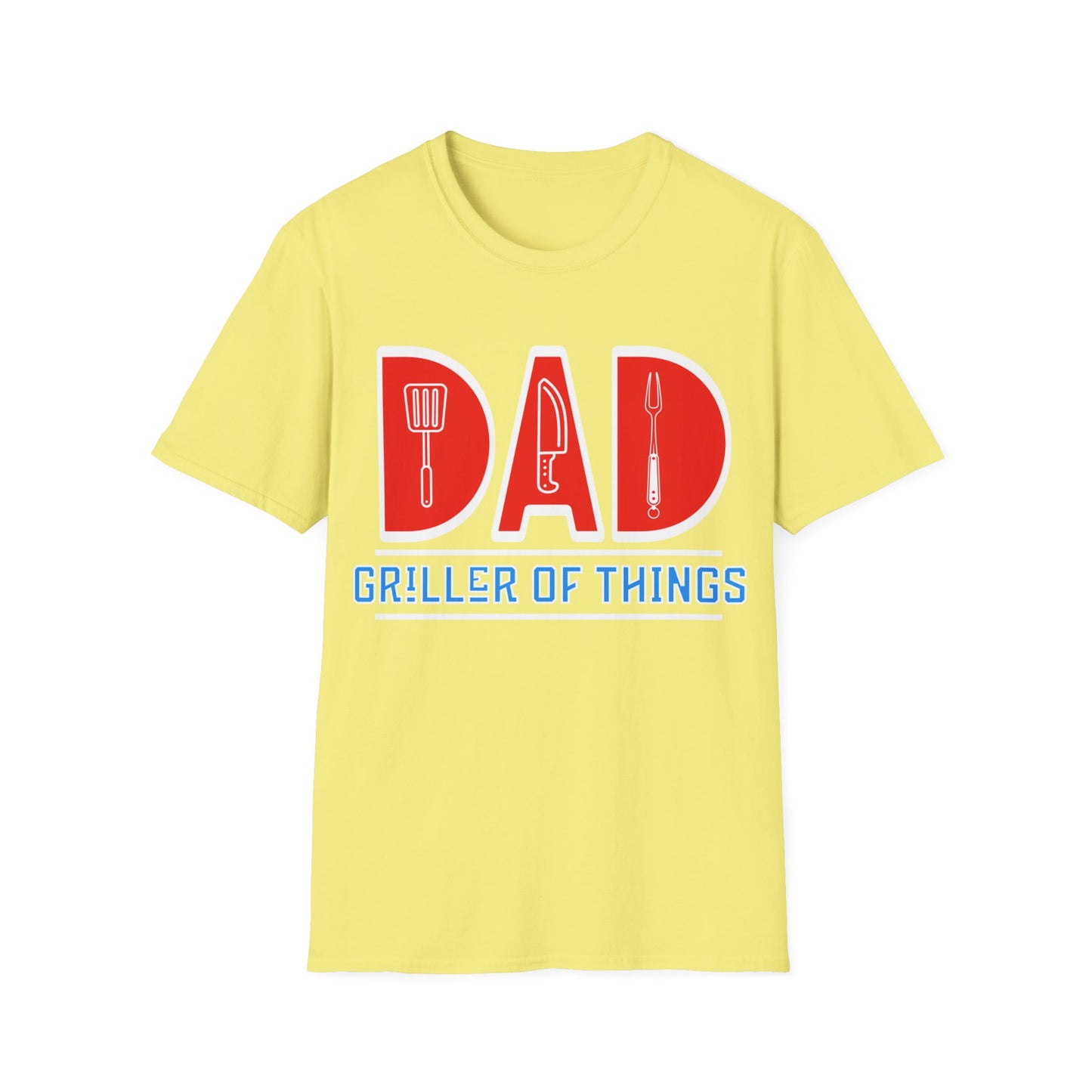 Dad Griller Of All Things