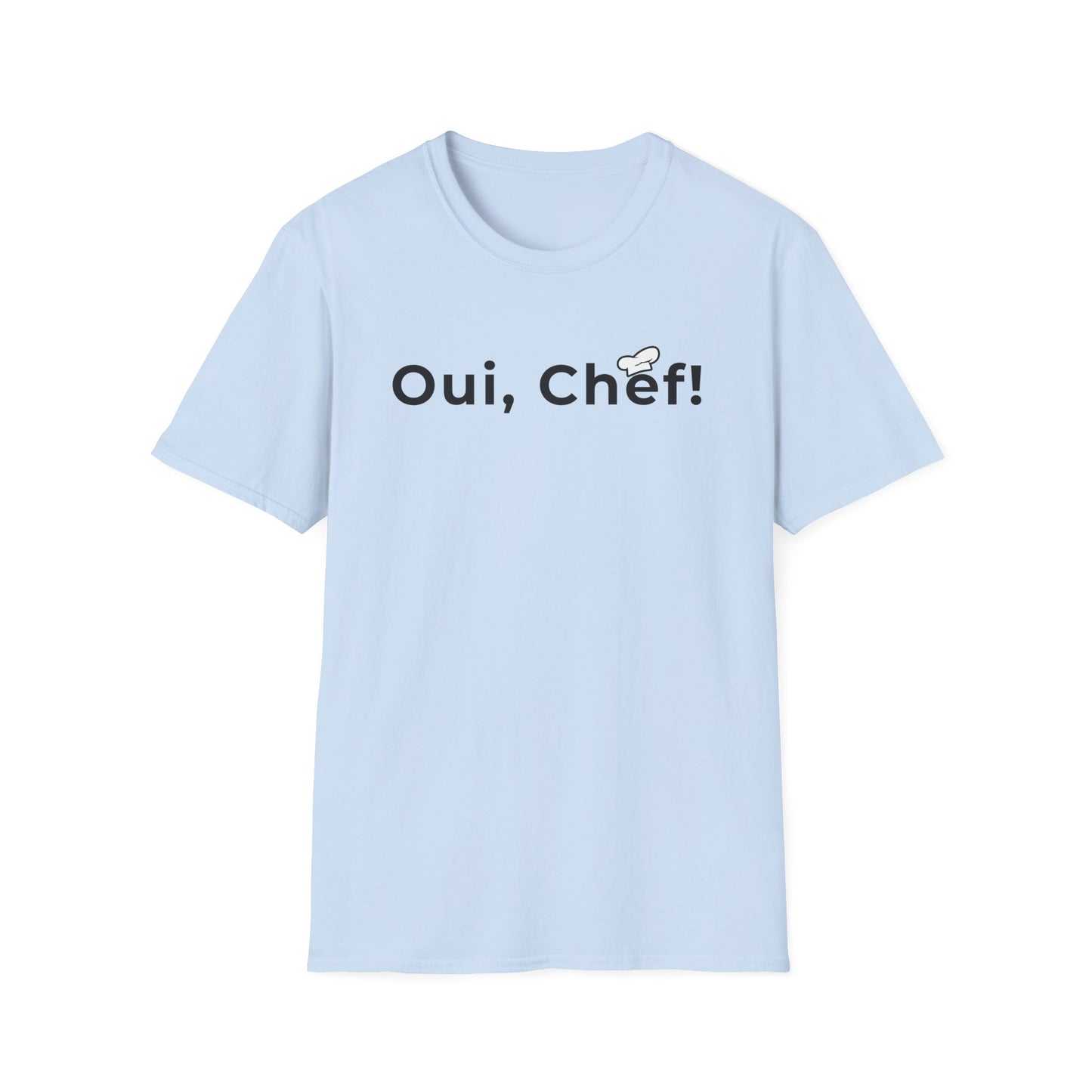Oui, Chef! T-shirt