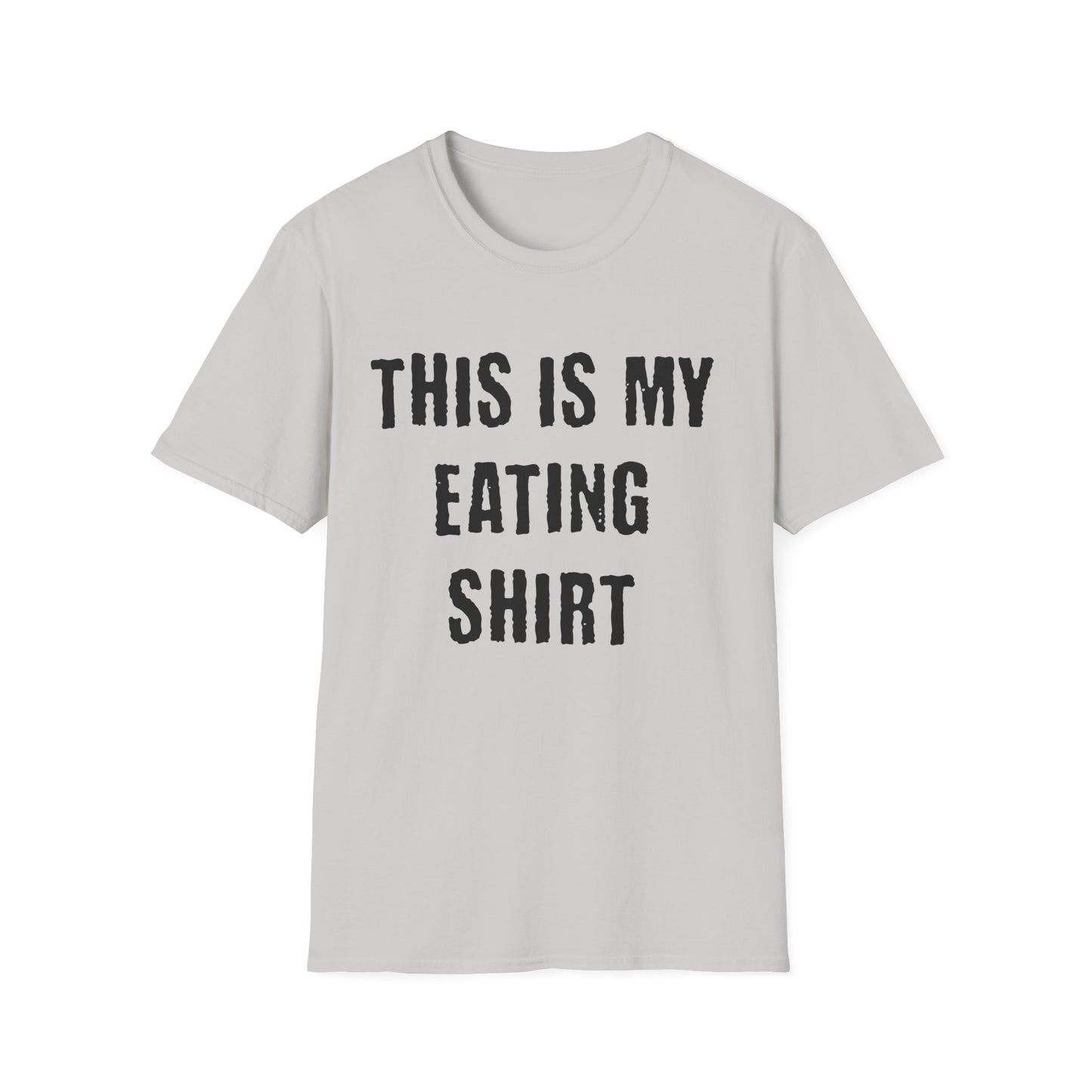 This Is My Eating Shirt