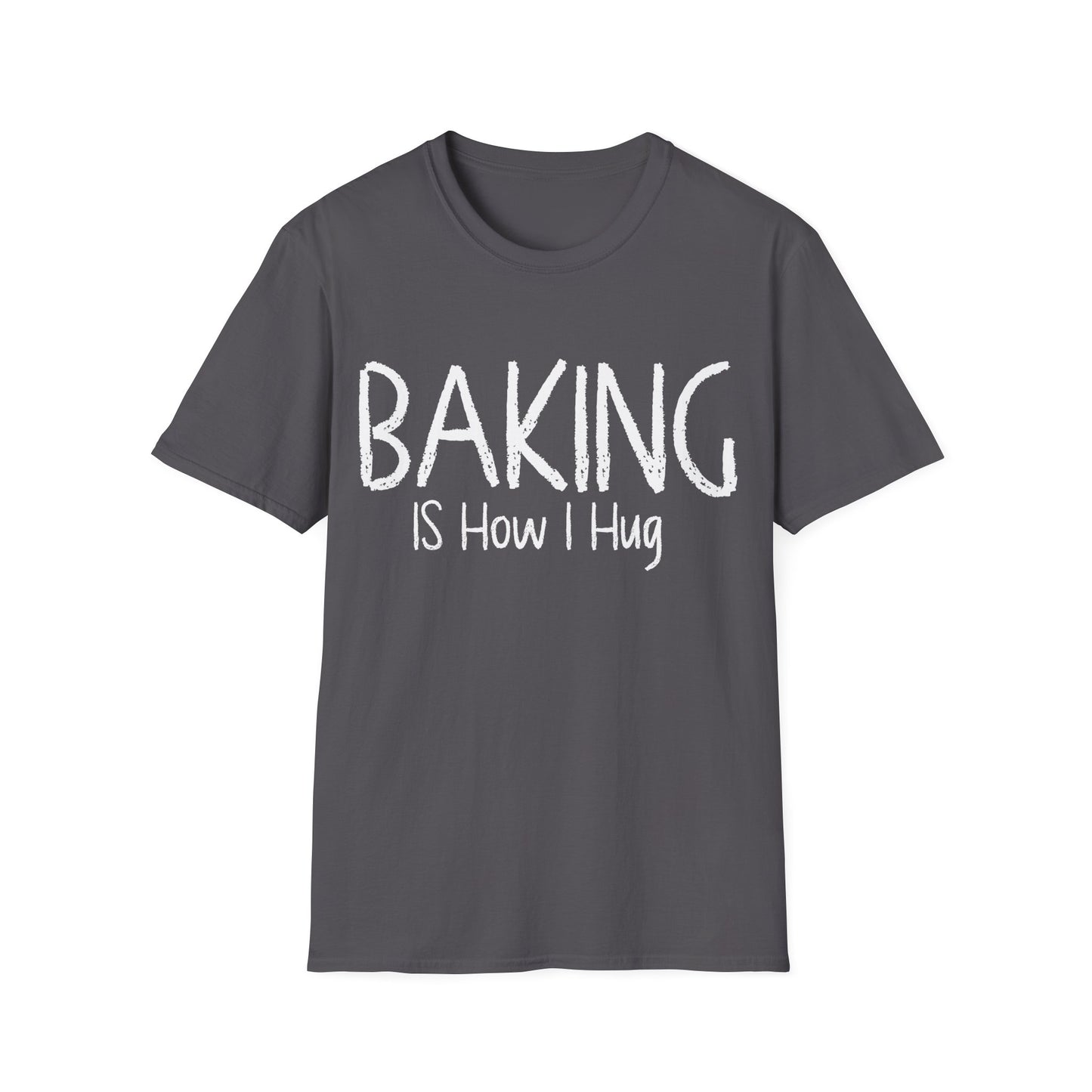 Baking Is How I hug
