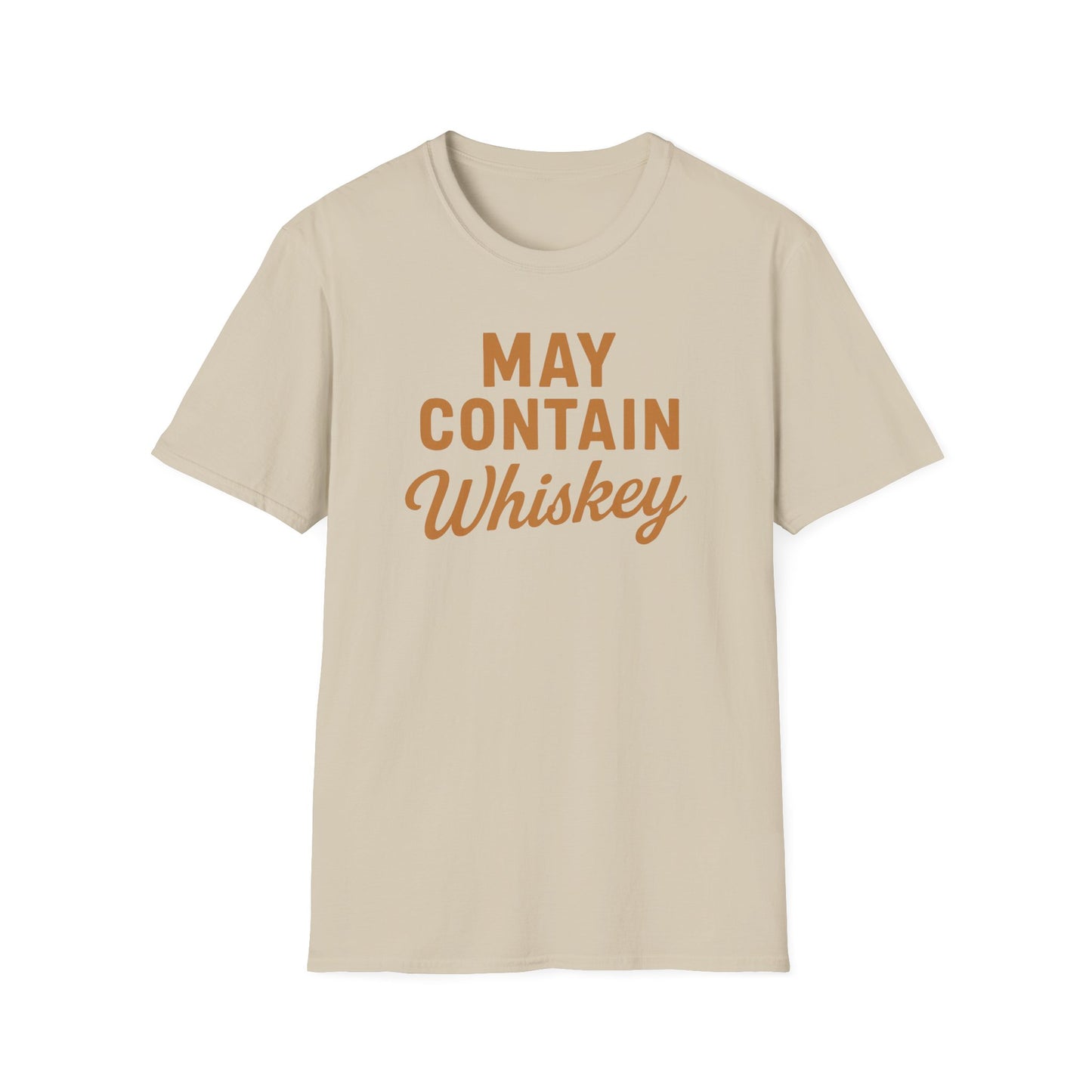 May Contain Whiskey T-shirt
