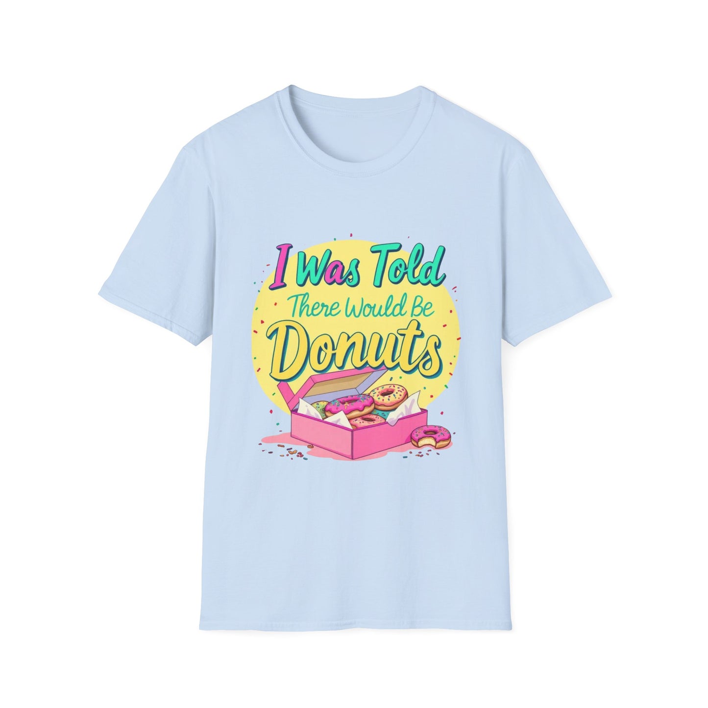 I Was Told I Would Be Donuts