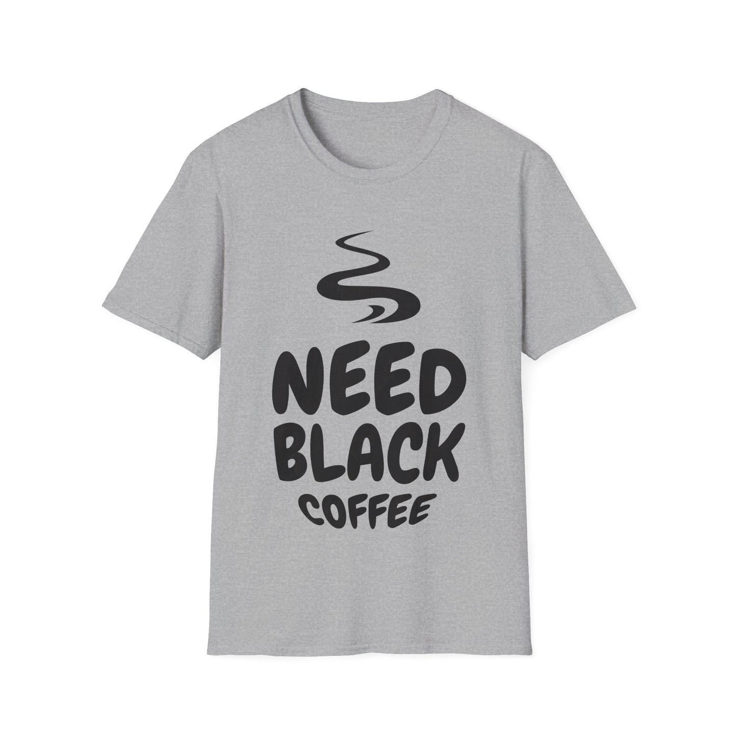 Need Black Coffee