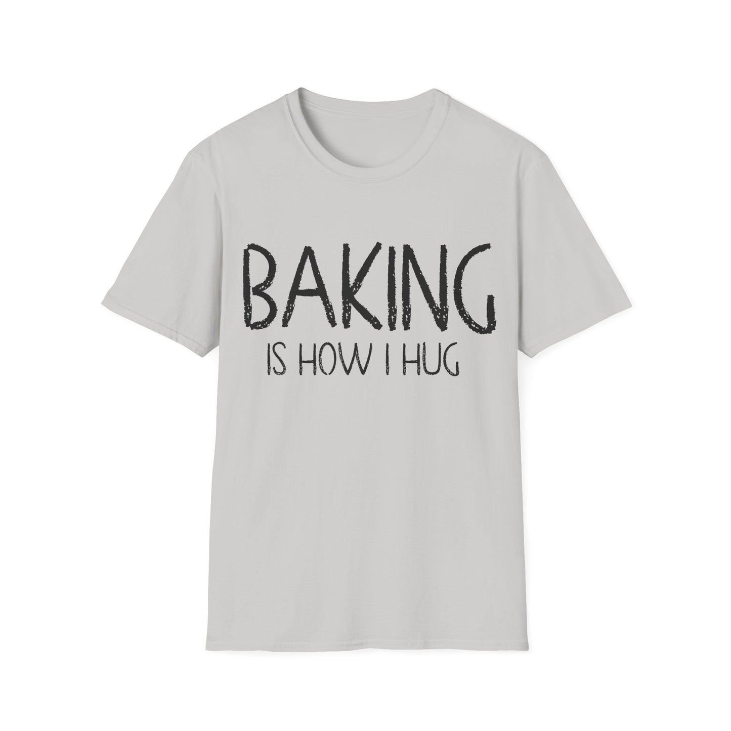 Baking Is How I hug