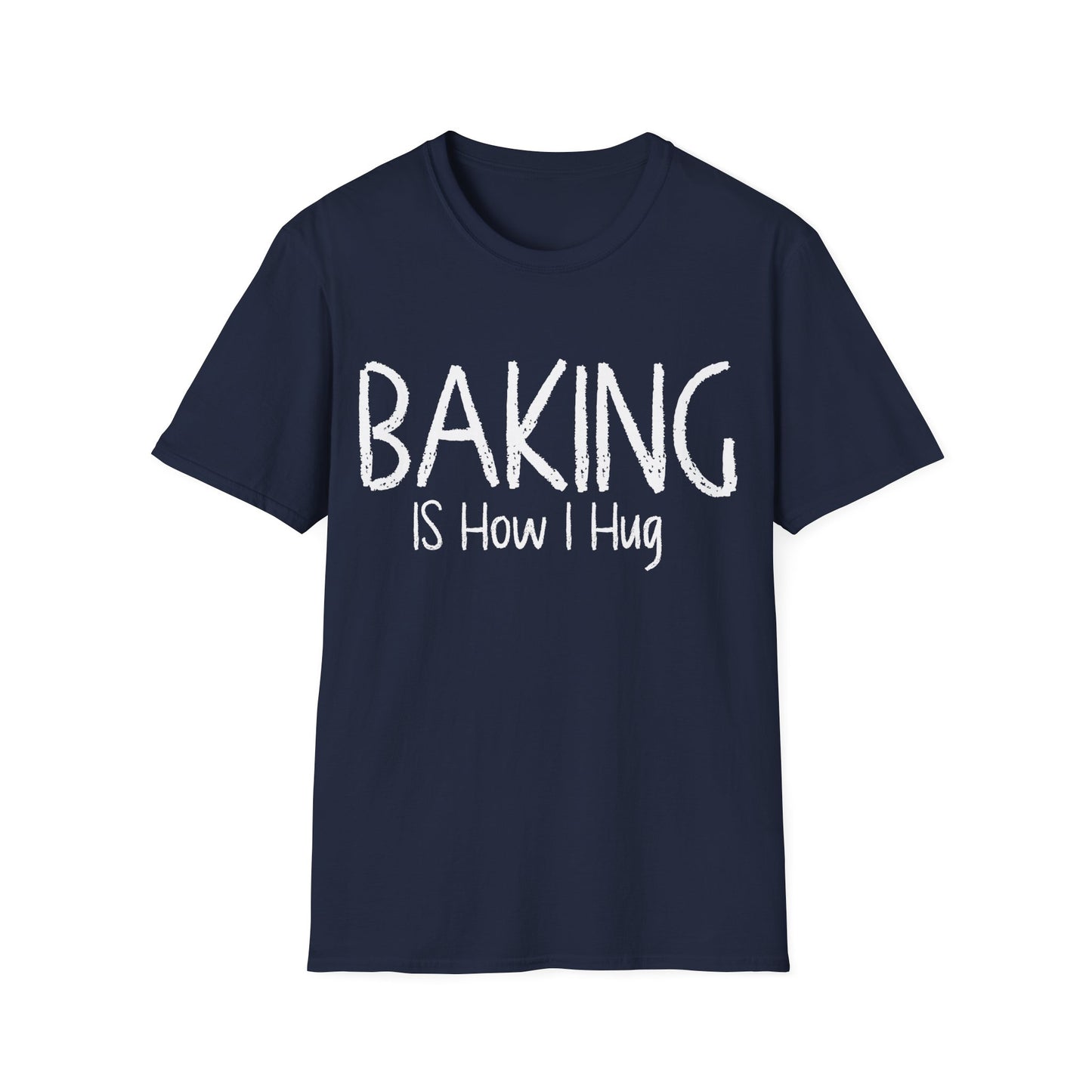 Baking Is How I hug