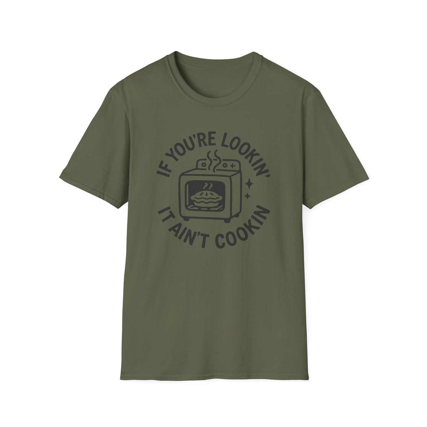 It Aint Cookin T-shirt
