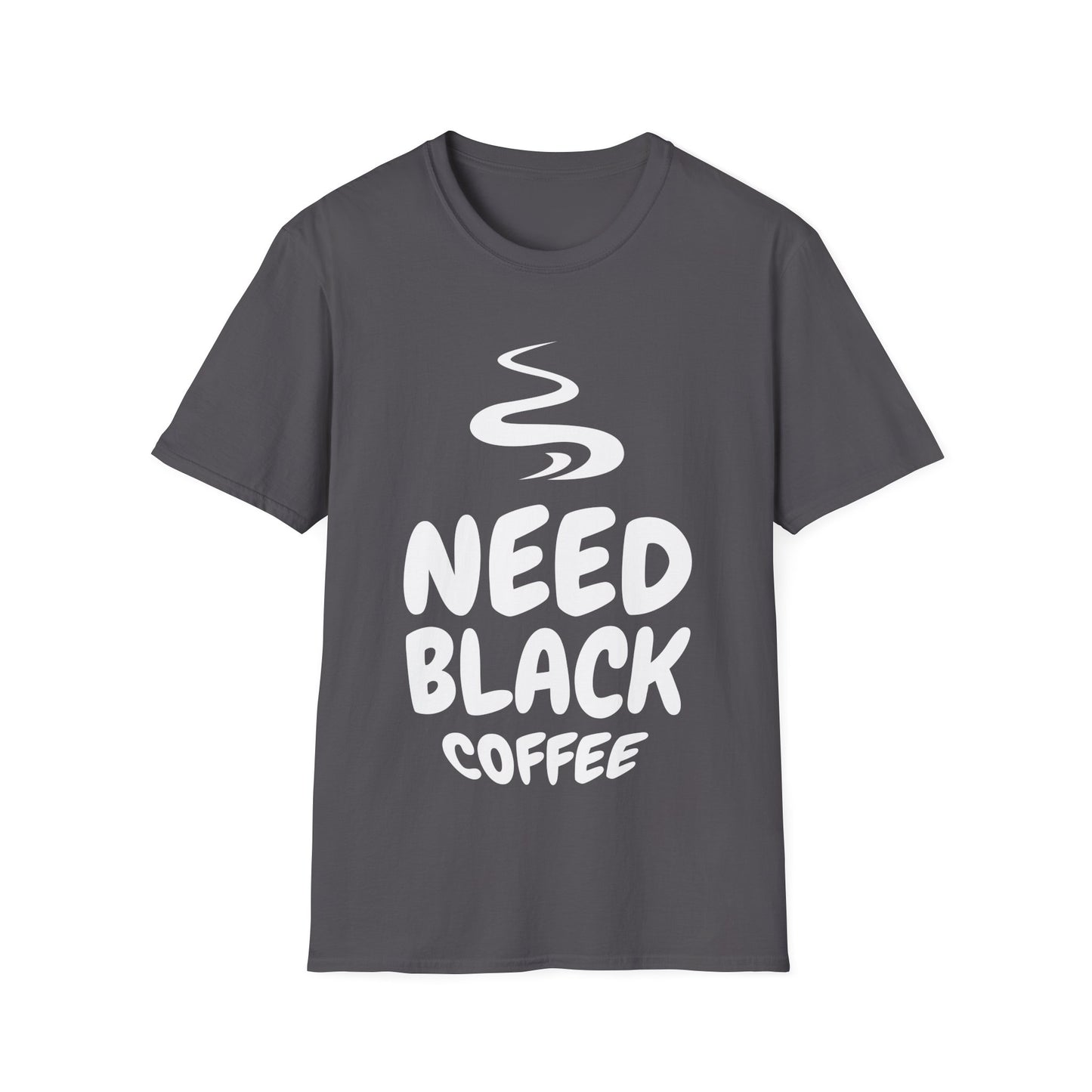 Need Black Coffee