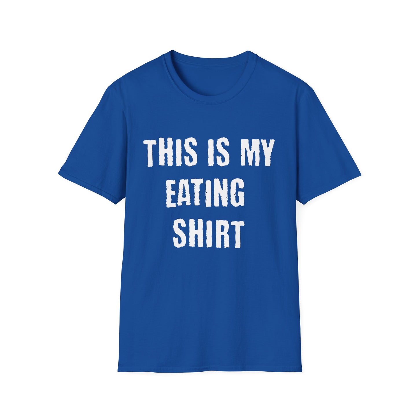 This Is My Eating Shirt