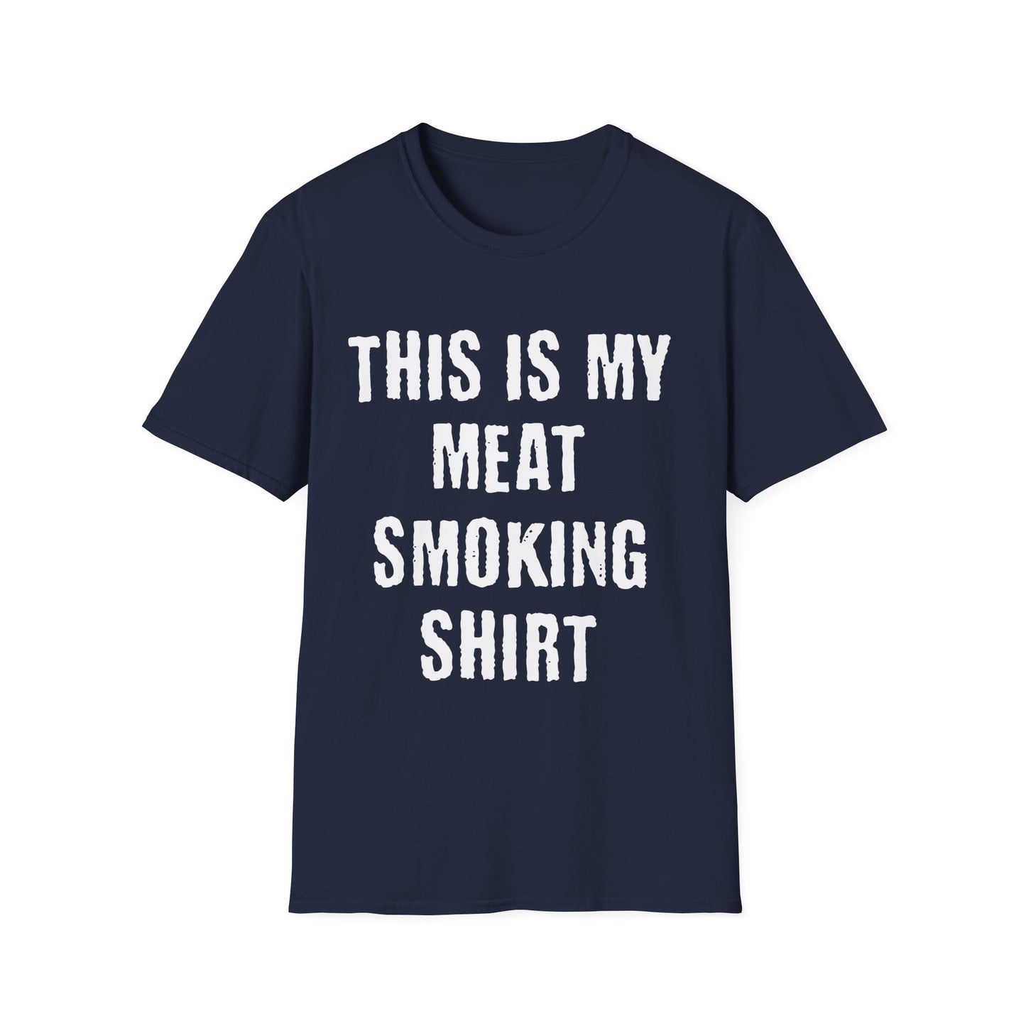 This Is My Meat Smoking Shirt
