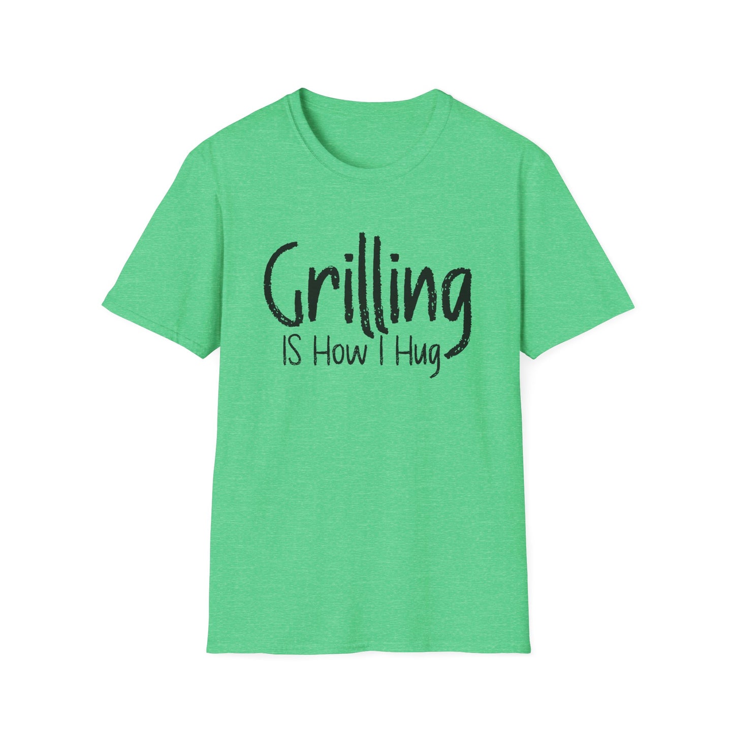 Grilling is How I Hug T-shirt