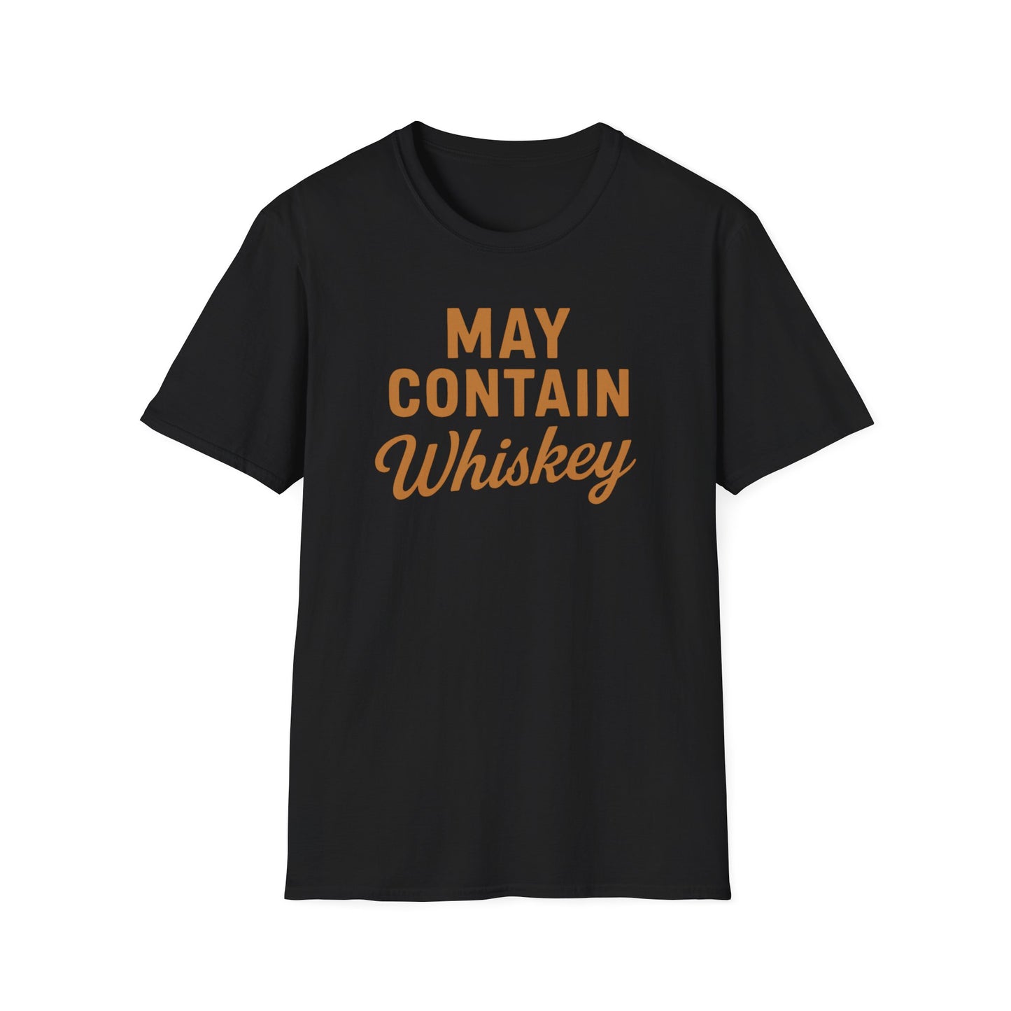 May Contain Whiskey T-shirt