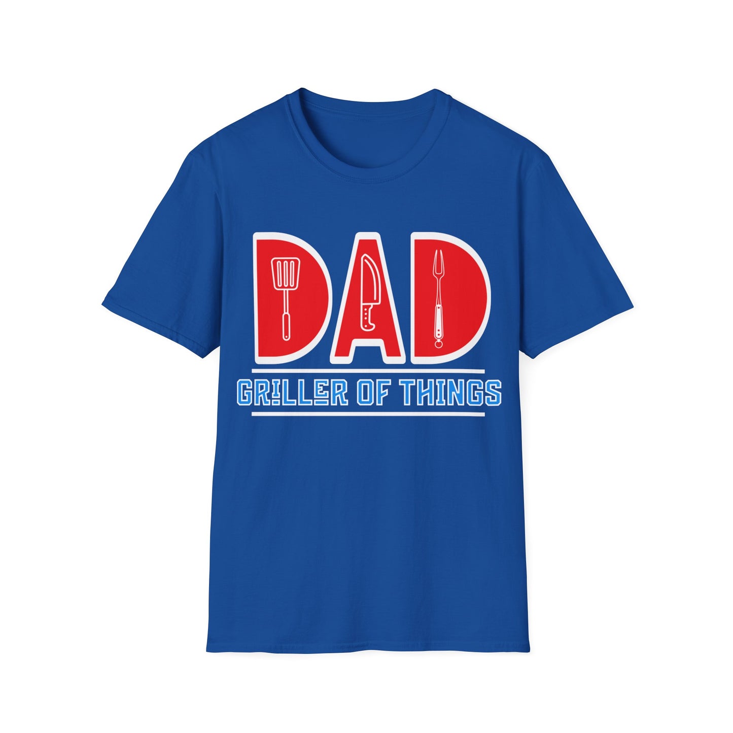 Dad Griller Of All Things