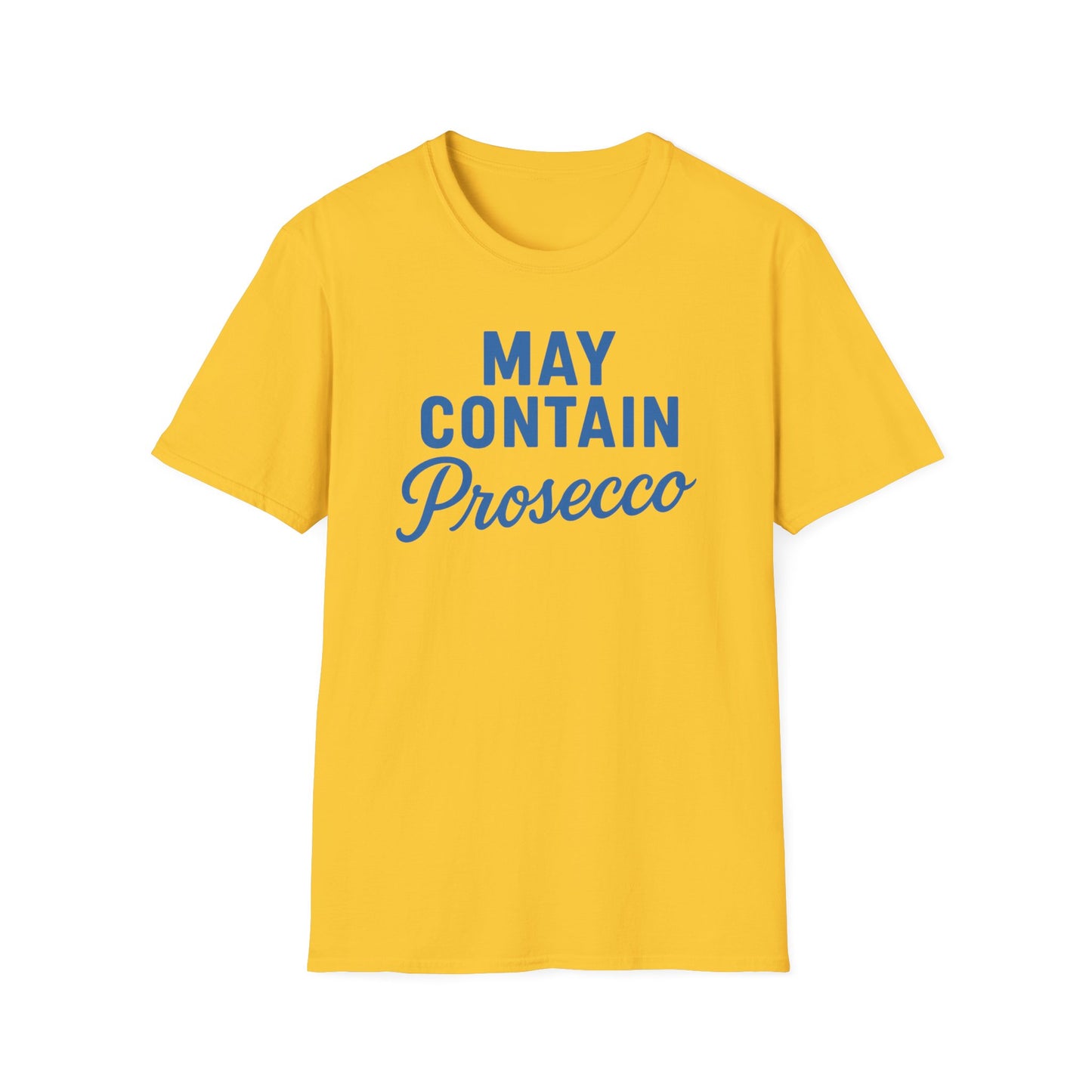 May Contain Prosecco T-shirt