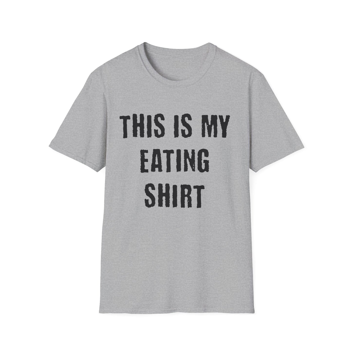 This Is My Eating Shirt