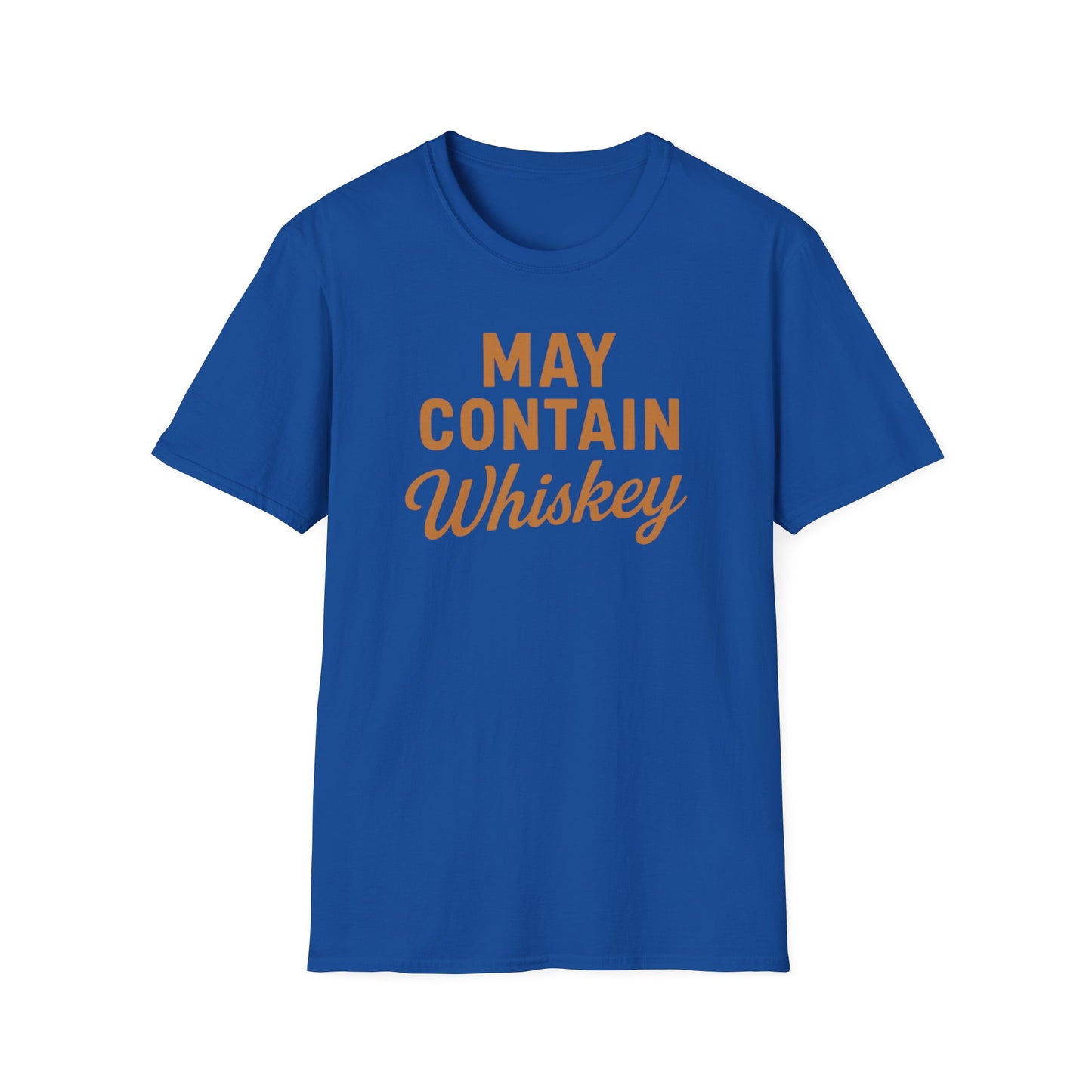 May Contain Whiskey T-shirt