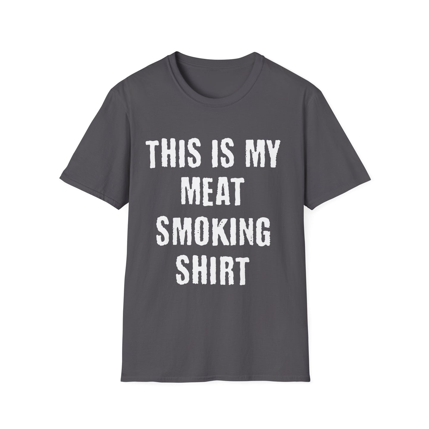 This Is My Meat Smoking Shirt