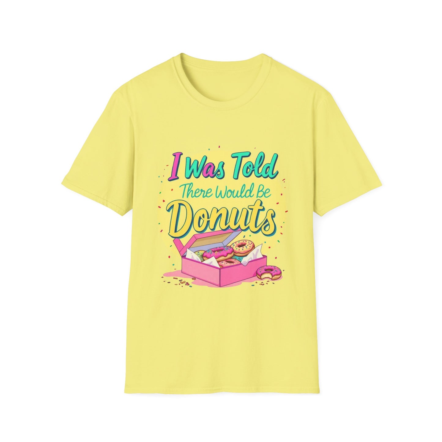 I Was Told I Would Be Donuts