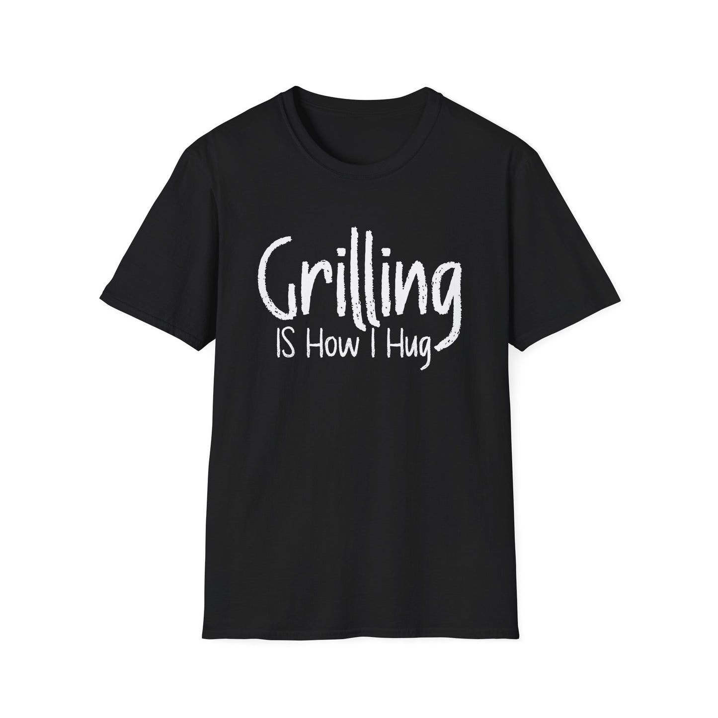 Grilling is How I Hug T-shirt