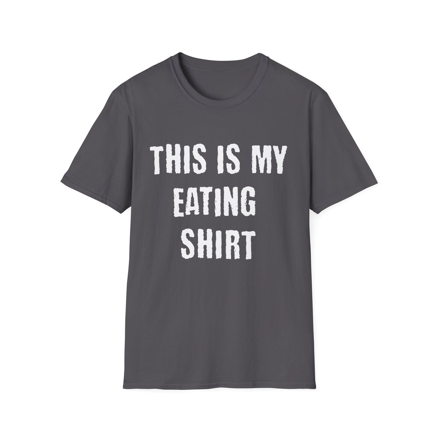 This Is My Eating Shirt