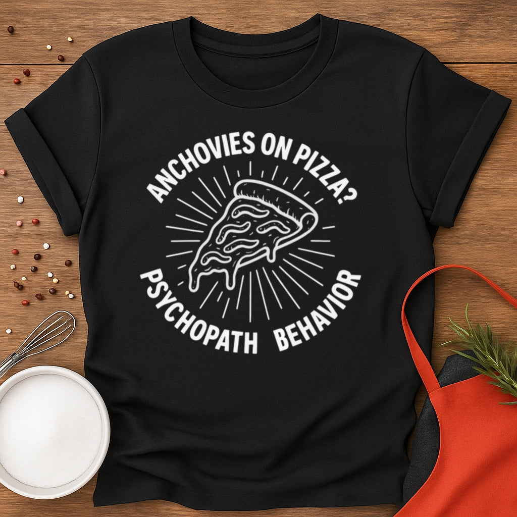 Anchovies on Pizza? T-shirt