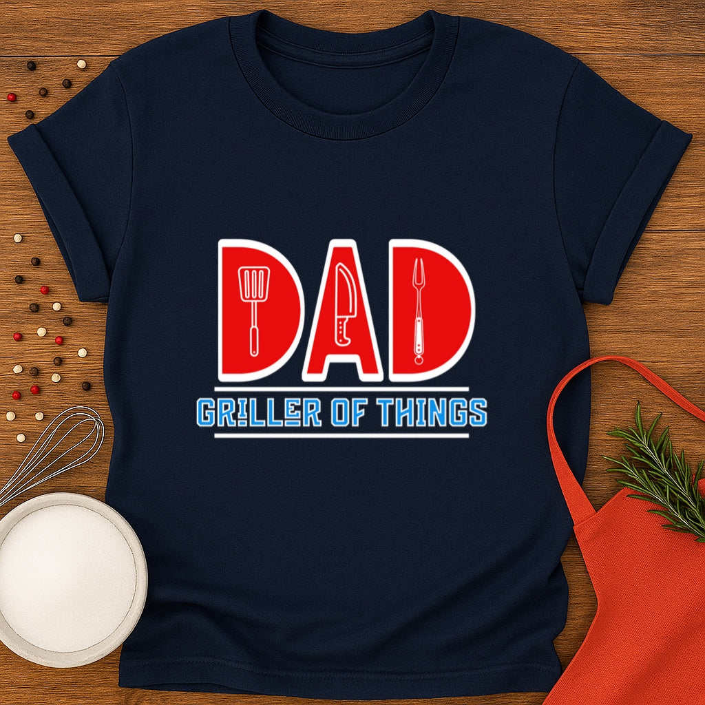 Dad Griller Of All Things