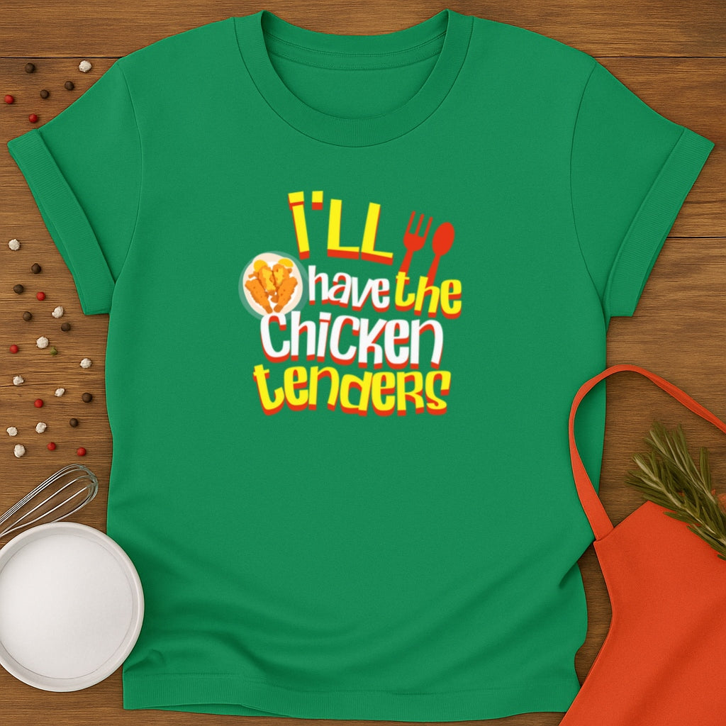 I'll Have The Chicken Tenders