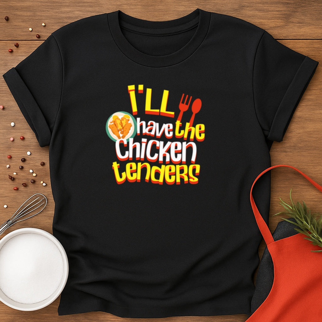 I'll Have The Chicken Tenders