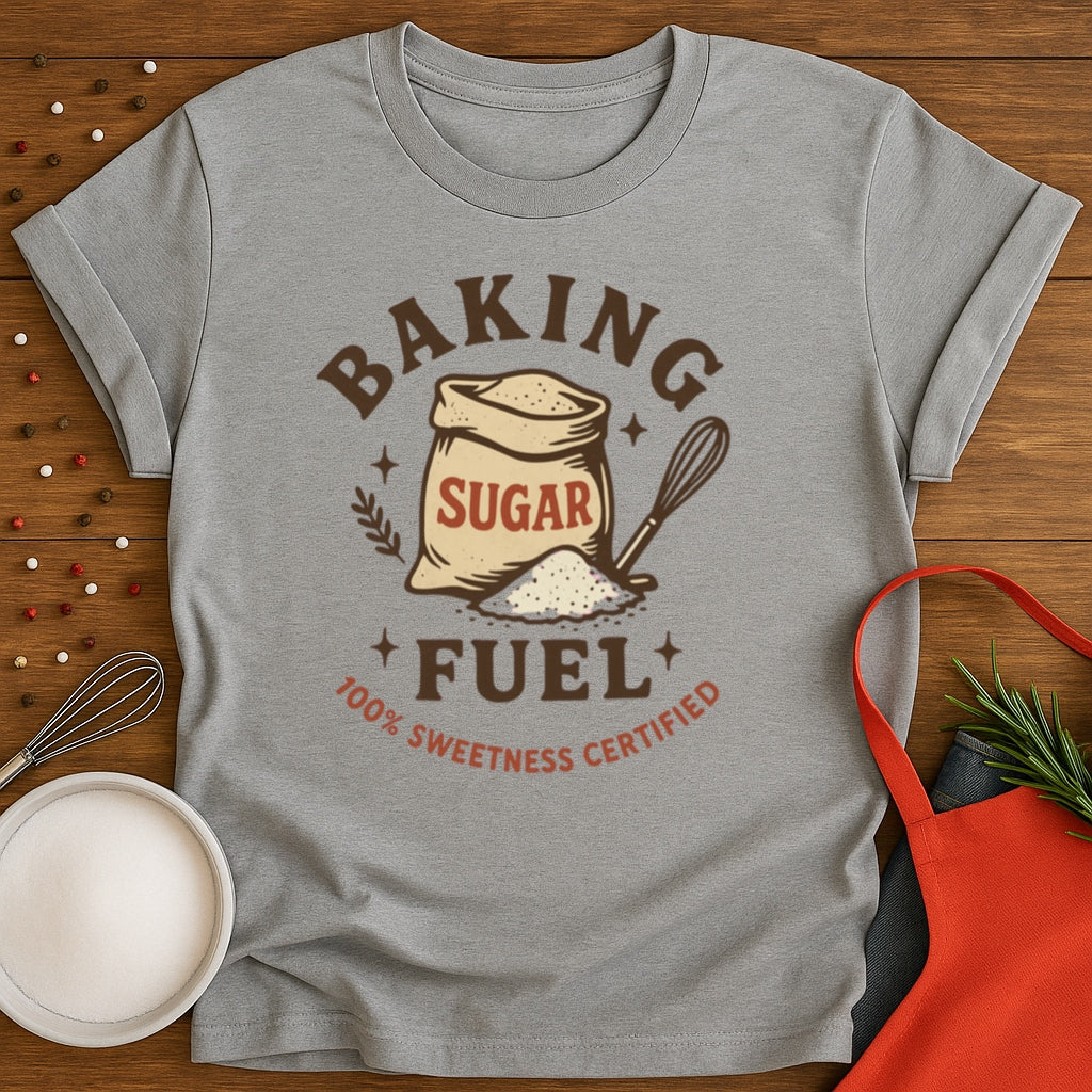 Sugar Baking Fuel T-shirt