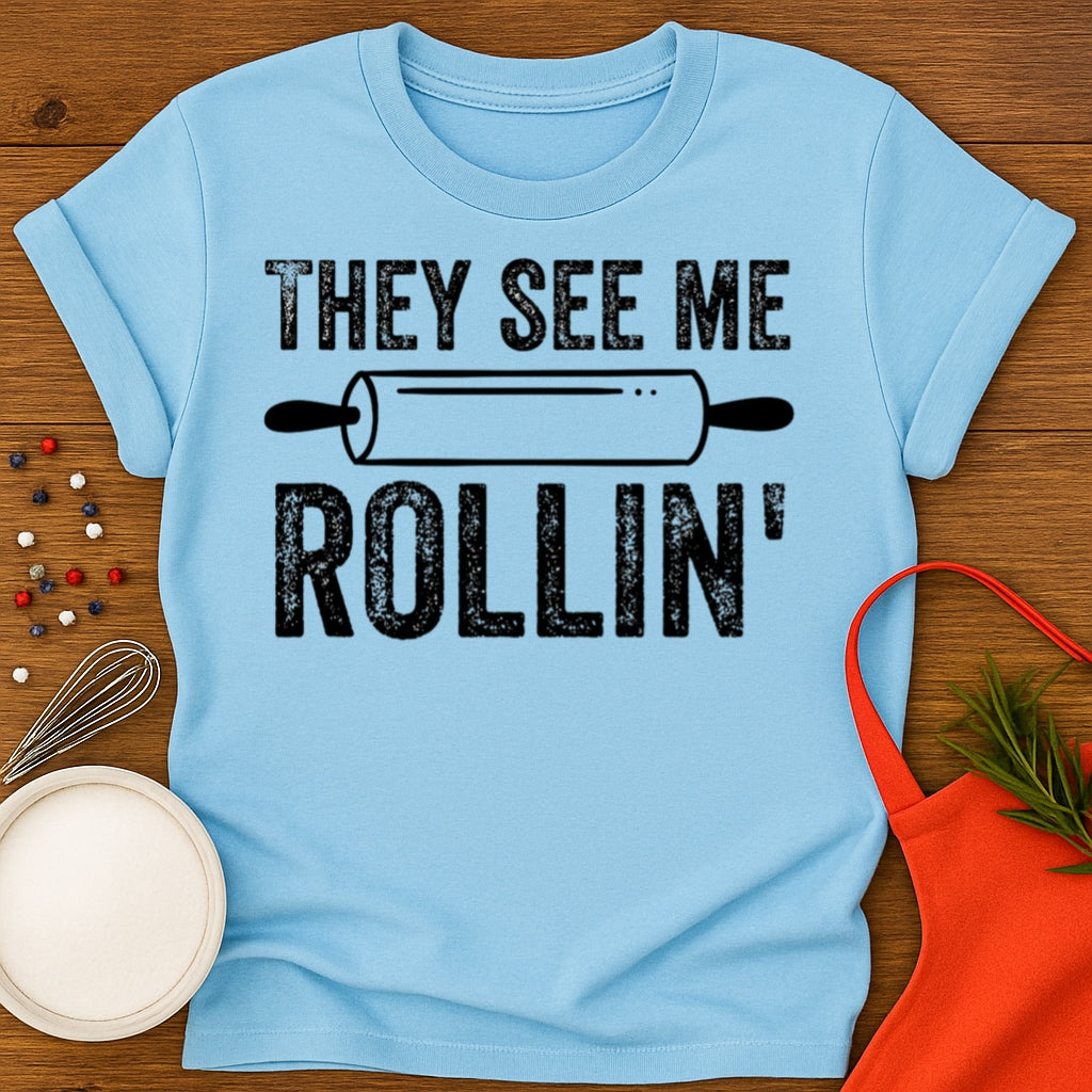 They See Me Rollin' T-shirt