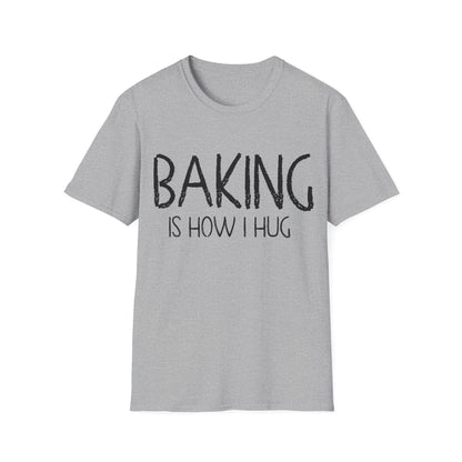 Baking Is How I hug