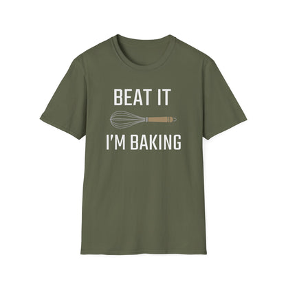 Beat It I'm Baking T-shirt