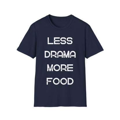 Less Drama More Food
