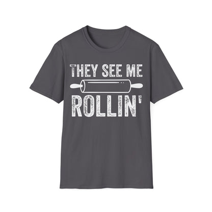 They See Me Rollin' T-shirt