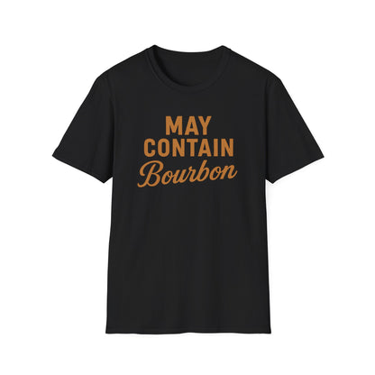 May Contain Bourbon T-shirt