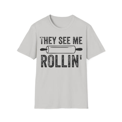 They See Me Rollin' T-shirt