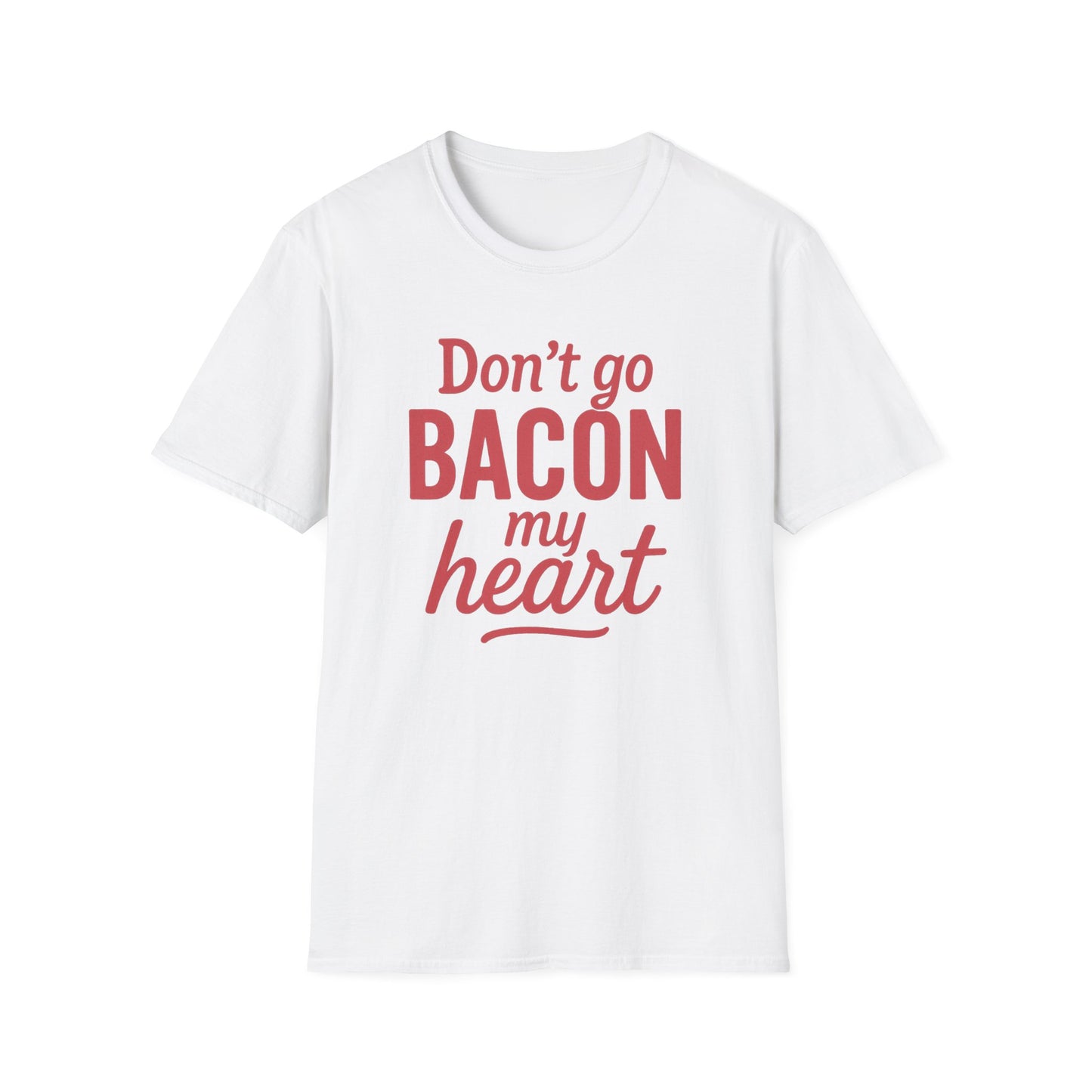 Bacon My Heart T-shirt