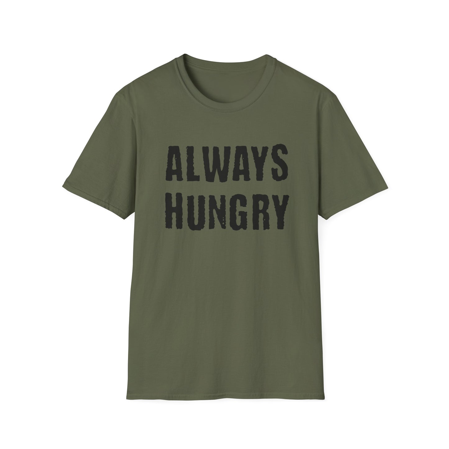 Always Hungry T-shirt