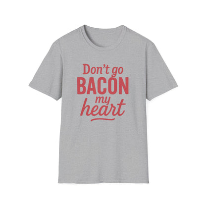 Bacon My Heart T-shirt