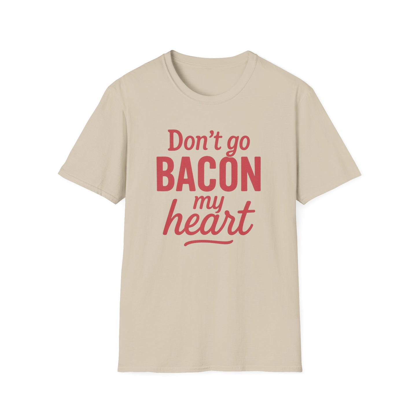 Bacon My Heart T-shirt