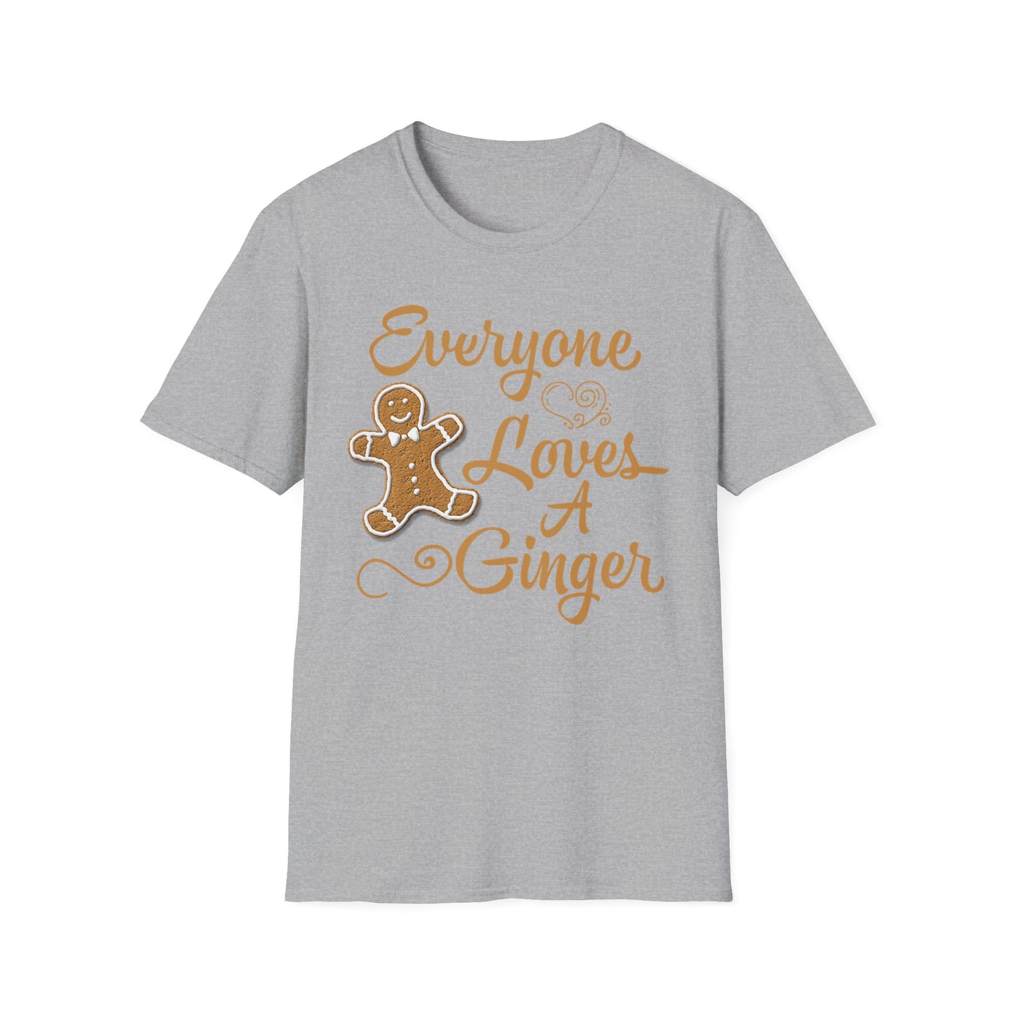Everyone Loves A Ginger T-shirt