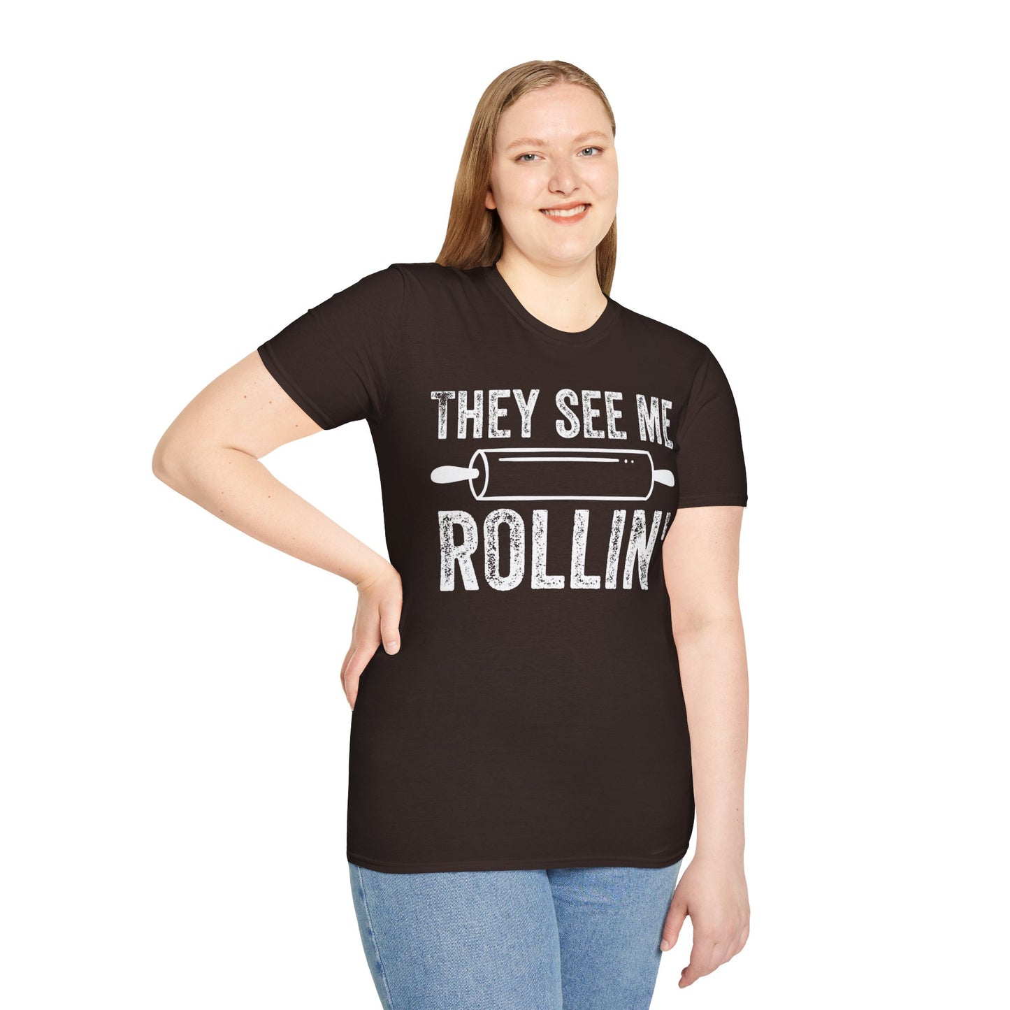 They See Me Rollin' T-shirt