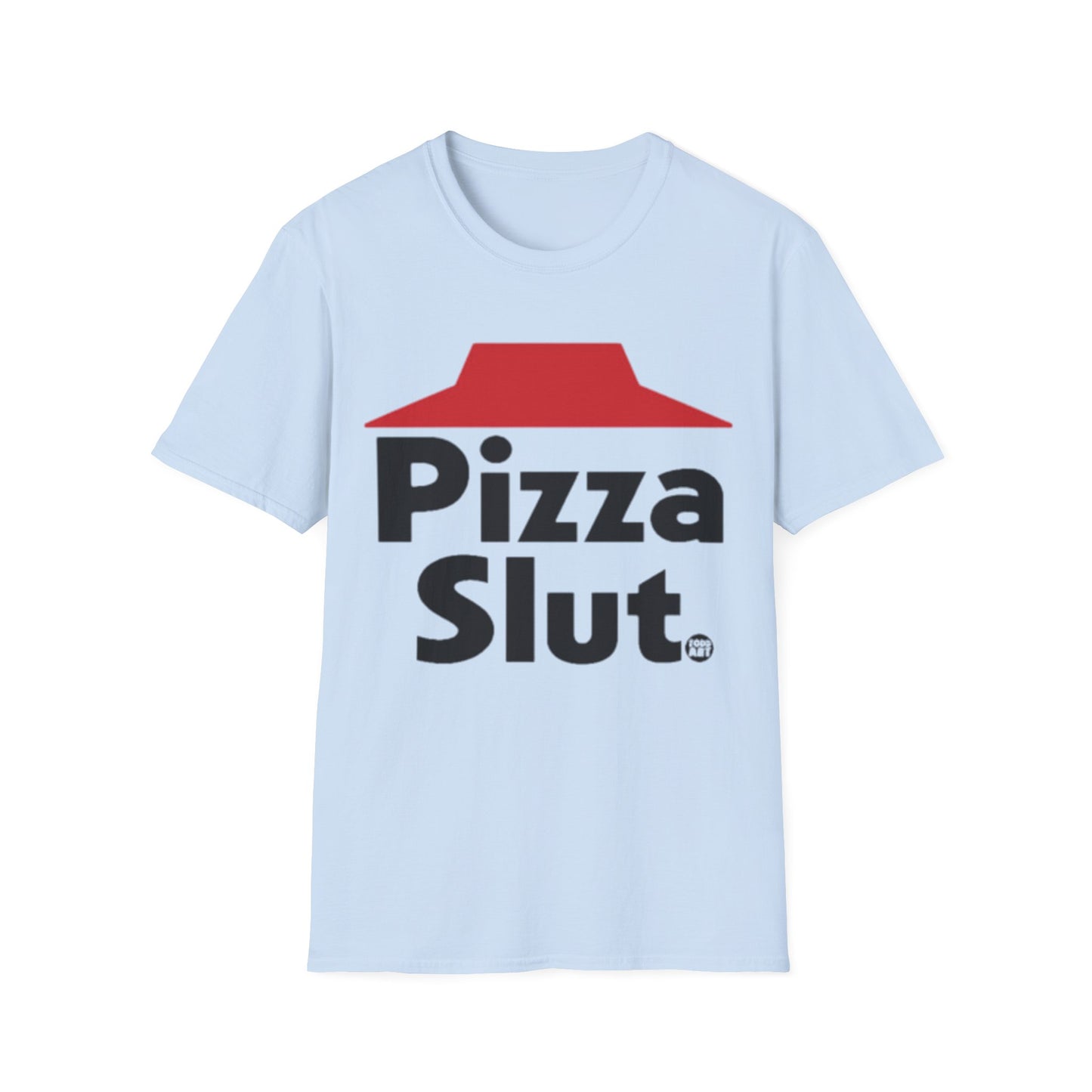 Pizza Slut