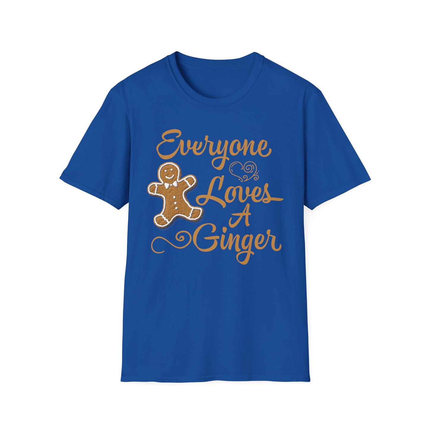 Everyone Loves A Ginger T-shirt