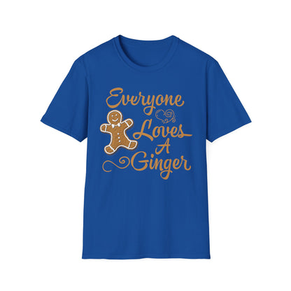 Everyone Loves A Ginger T-shirt