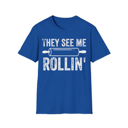 They See Me Rollin' T-shirt
