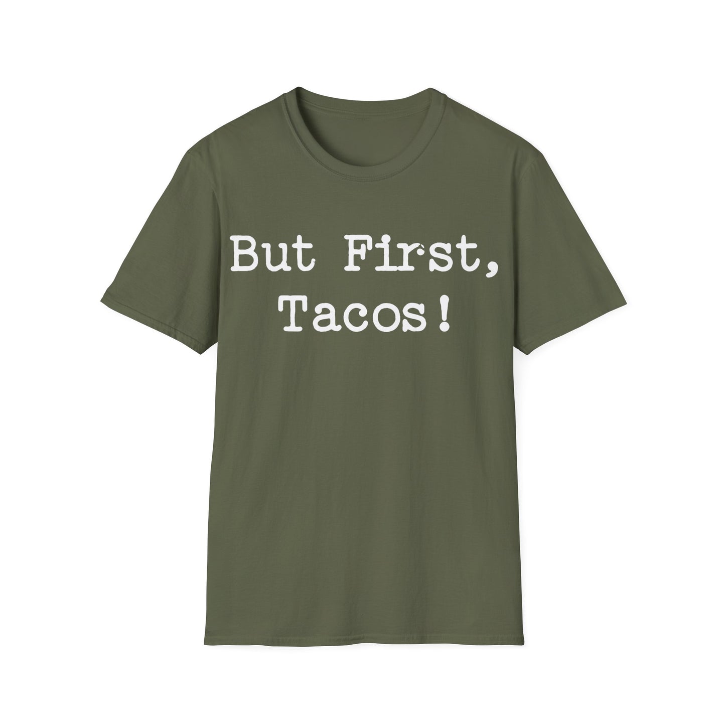 But First, Tacos!