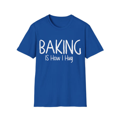 Baking Is How I hug