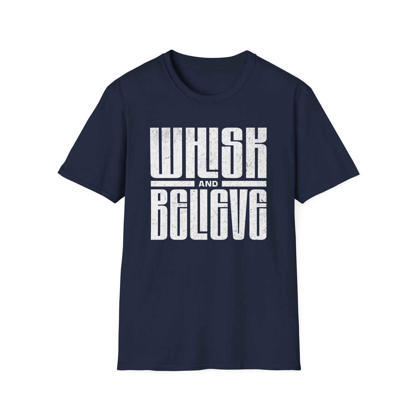 Whisk and Believe T-shirt