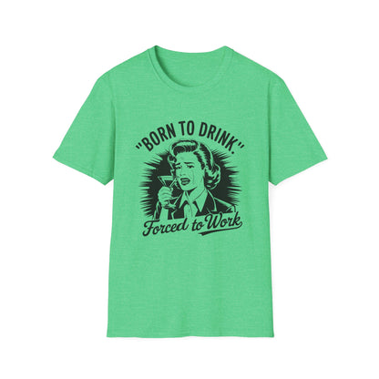 Born To Drink T-shirt